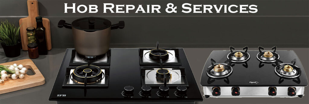 Best Hob repair and services in Hyderabad